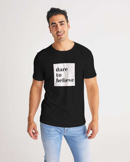 Dare To Believe Men's Tee