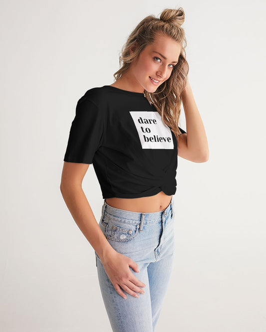 Dare To Believe Women's Twist-Front Cropped Tee