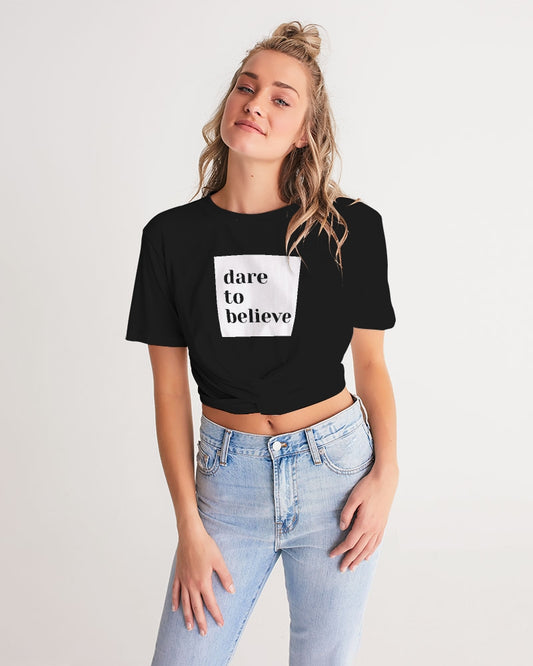 Dare To Believe Women's Twist-Front Cropped Tee